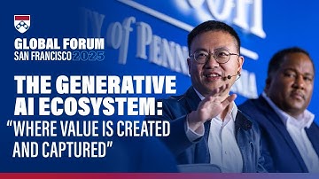 The Generative AI Ecosystem – Wharton Global Forum San Francisco