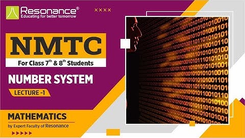 Number System L-1 | Mathematics | NMTC For Class 7th or 8th Students