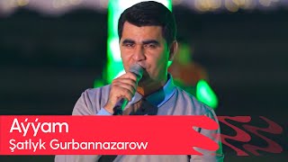 Shatlyk Gurbannazarow - Ayyam | 2023