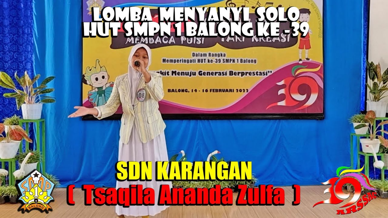 LOMBA MENYANYI SOLO SDN KARANGAN ARSSAC SPENSABA 39 TAHUN 2022 || SMP N 1 Balong