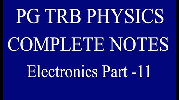 Pg Trb PG Trb physics notes electronics part 11