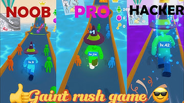 Giant Rush: Level 8-13 Noob vs Pro vs Hacker"