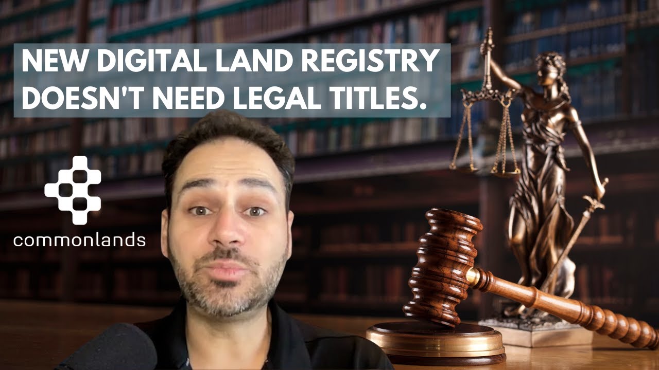 New Digital Land Registry Doesn’t Need Legal Titles.