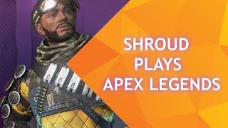 SHROUD PLAYS APEX LEGENDS WITH WADU \& SKADOODLE (NEW BATTLE ROYALE GAME)
