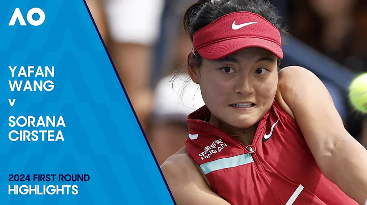 Yafan Wang v Sorana Cirstea Highlights | Australian Open 2024 First Round - DayDayNews