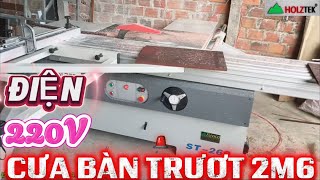 MÁY CƯA BÀN TRƯỢT 2 LƯỠI HÀNH TRÌNH 2M6 ĐIỆN 1 PHA 220V ST-260