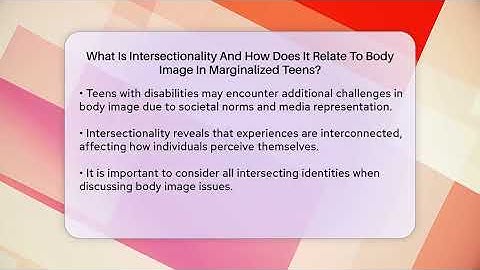 What Is Intersectionality And How Does It Relate To Body Image In Marginalized Teens?