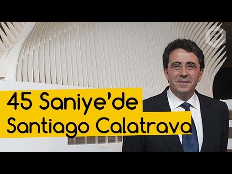 Video: Mimar Santiago Calatrava ve ünlü projeleri