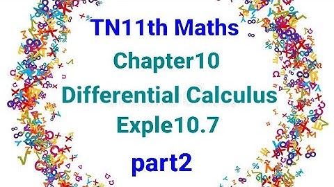 TN 11th Maths Chapter10 Differential calculus Example 10.7 (part 2)