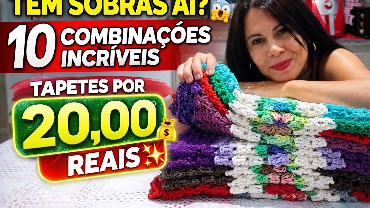🫣De sobras a LUXO! ✨ 10 combinações de tapetes por 20,00 😍#tapetedecroche #lucrandocomassobras 