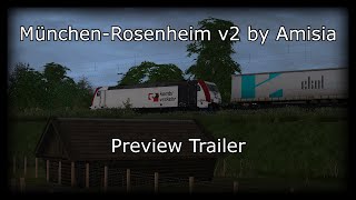 München-Rosenheim V2 By Amisia Preview Trailer Train Simulator 2021