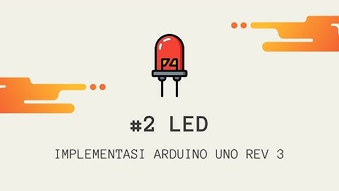 #2 Implementasi Arduino UNO pada LED | Proteus Simulation | Arduino