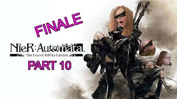 The End of YoRHa | NieR:Automata - Part 10 FINALE