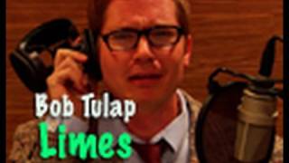 Bob Tulap's Radio Spots: Limes