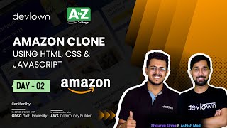 [LIVE] DAY 02 - Amazon Clone Using HTML, CSS & JavaScript | COMPLETE in 7 - Days