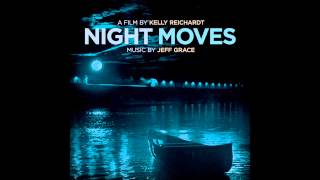 Jeff Grace - Campgrounds and River (Night Moves Original Motion Picture Soundtrack)