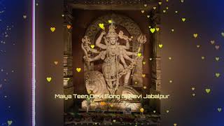 Maiya Teen Devi Dj Rak Dj Ravi Jabalpur