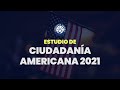 EXAMEN DE LAS 100 PREGUNTAS CIVICAS EN ESPAÑOL PARA LA ENTREVISTA DE CIUDADANIA AMERICANA 2021