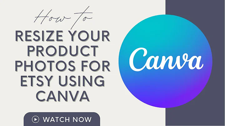 Easy Image Resizing Tips for Etsy using Canva