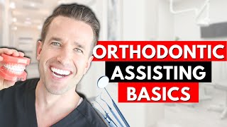 Orthodontic Assisting Basics Part I | Braces | Dr. Nathan