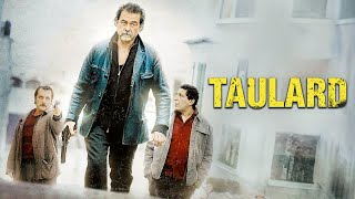 Taulard | Film Complet en Français | Thriller screenshot 4