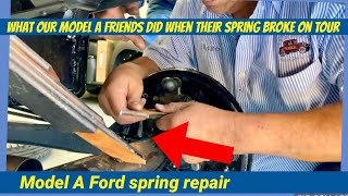 Model A Ford Spring Repair | we opened our shop to Model A friends on tour