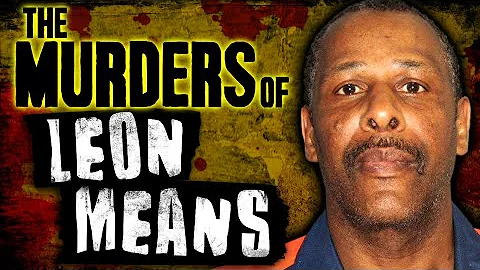 The Murders Of Leon Means