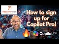 How to sign up for copilot pro  boost your productivity with ai for home users