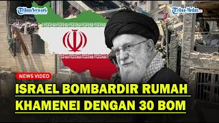 AKSI BIADAB ISRAEL❗ Bombardir Rumah Ali Khamenei dengan 30 Bom❓