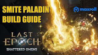 Smite Paladin - Build Guide | Last Epoch Season 4