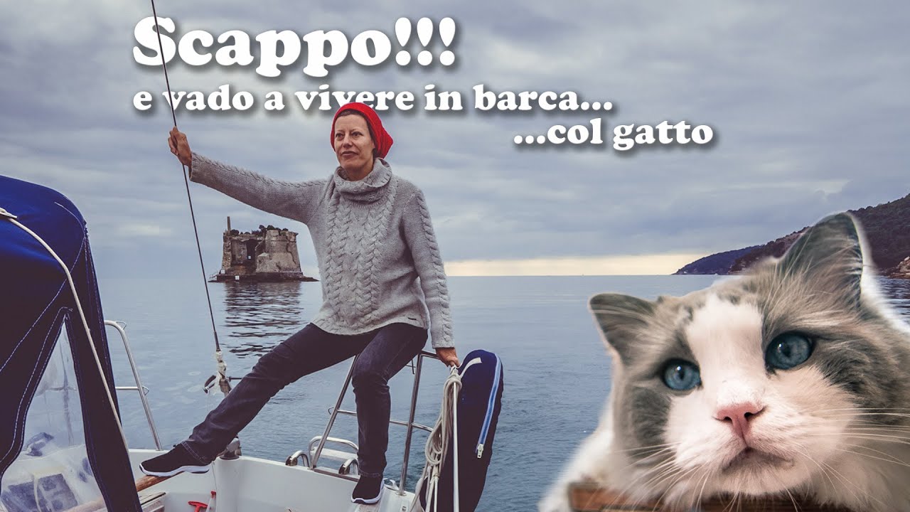 ... E allora me ne vado a VIVERE IN BARCA A VELA!... Finché c'è barca c'è speranza! (ep.1)