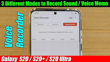 Galaxy S20/S20+: Three Different Modes to Record Sound / Voice Memo