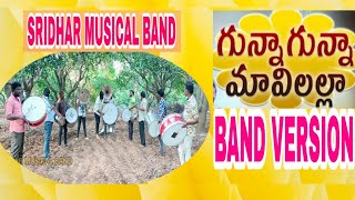 #Gunna Gunna Mavilalla||Folk Song||Sridhar Musical Band||Pegadapally||Jagtial||Band Version||