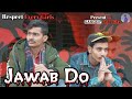 Jawab do  official song nazim ahmad gang of desi boys