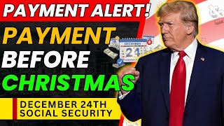 December 24th Social Security Payment: SSI, SSDI \u0026 Retirement Benefits BEFORE Christmas Explained