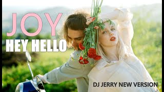 DJ JERRY - HEY HELLO 2022 ( New Eurodisco )