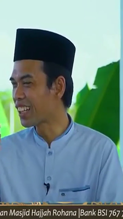 USTADZ AKAL SEHAT ABDUL SOMAD