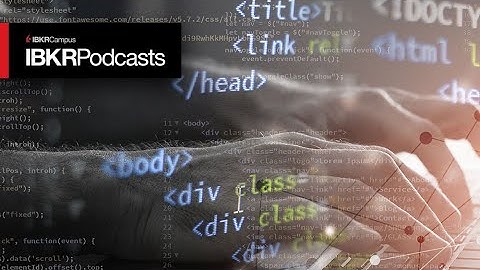 Authenticating with the IBKR Client Portal REST API - IBKR Podcast Ep.142