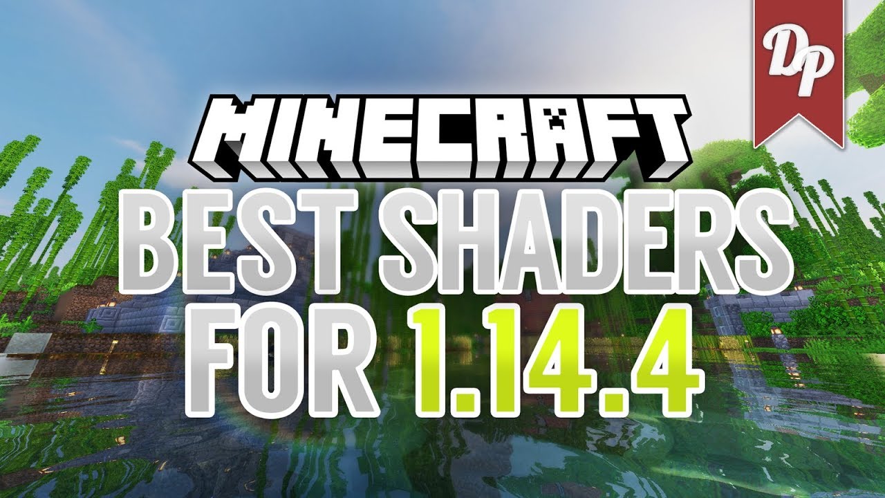 Best Minecraft Shaders For 1 14 4 Minecraft Shaders Youtube