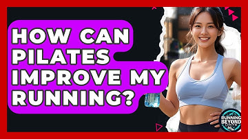 How Can Pilates Improve My Running? - Running Beyond Limits