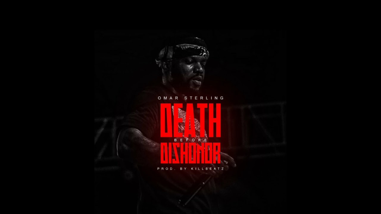 Download Omar Sterling ( Paedae ) - Death Before Dishonor ( freestyle ) Audio
