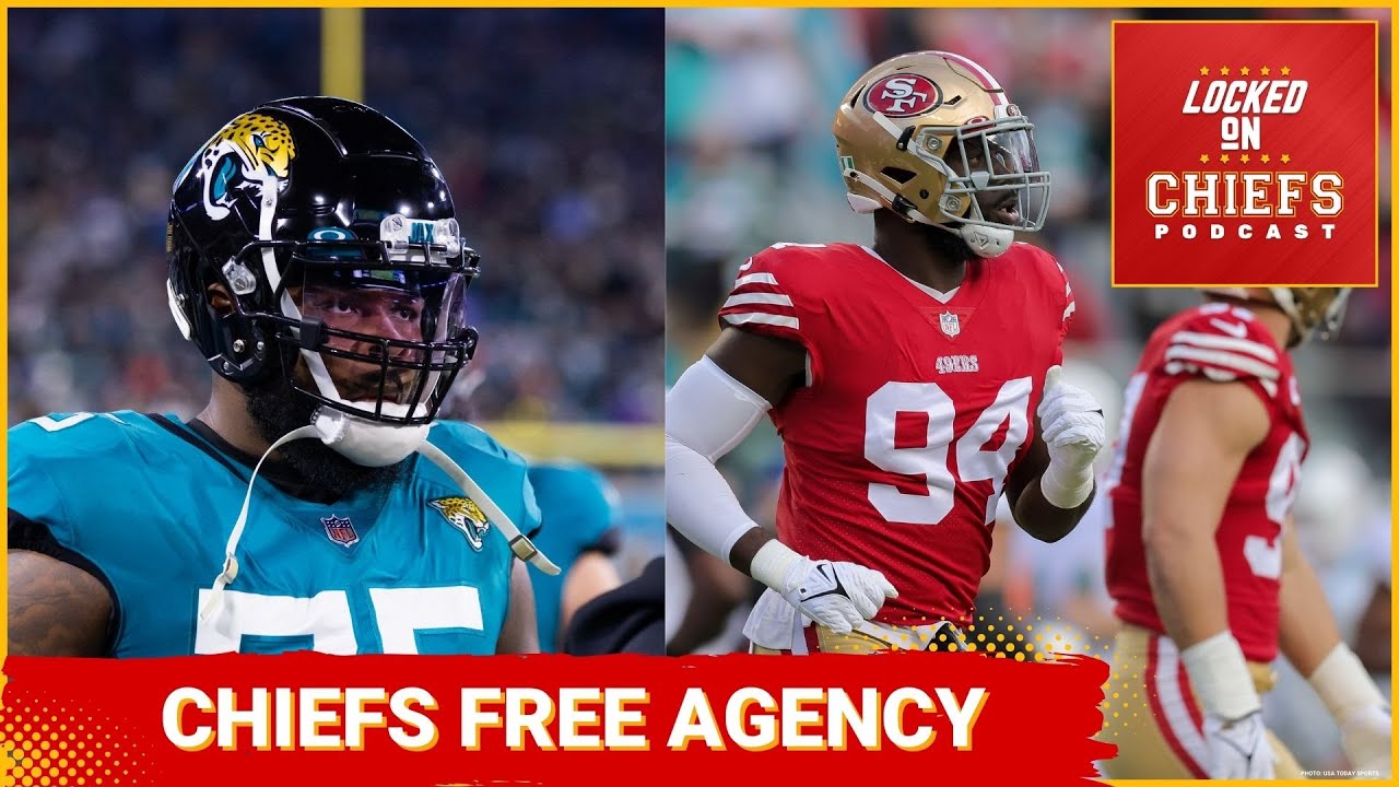 Chiefs Free Agency Day 3 YouTube