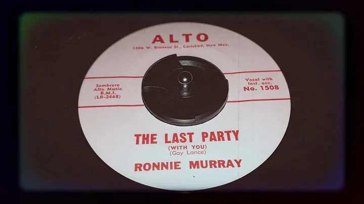 Ronnie Murray - The Last Party (With You) (1961)