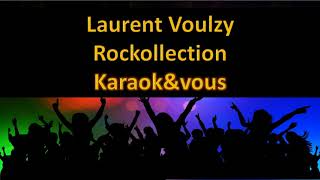 Karaoké Laurent Voulzy - Rockollection