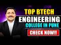 TOP B.TECH ENGINEERING COLLEGE IN PUNE | Dinesh Sir