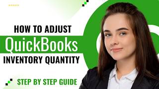 How to Adjust Inventory Quantity | Inventory & Accounting Tutorial in QuickBooks (2026)