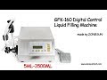 How to use the  GFK-160 Digital Control Liquid Filling Machine