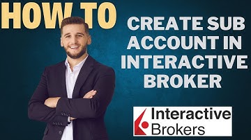 How to create a sub account on INTERACTIVE BROKER l Double Z