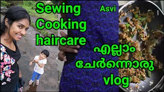 Simple vlog|Sewing|How to alter dress|Easy vegetable curry|Skin care&hair care|Asvi Malayalam Simple vlog|Sewing|How to alter dress|Easy vegetable curry|Skin care&hair care|Asvi Malayalam