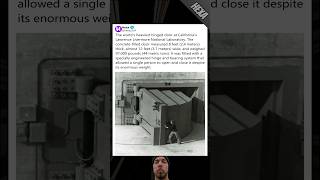 The world's heaviest doors🤯#memes #laboratory #california